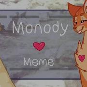 Monody Meme