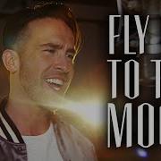 Matt Forbes Fly Me To The Moon