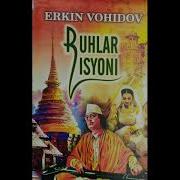 Ruhlar Isyoni Erkin Vohidov