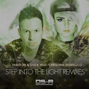 Step Into The Light Feat Christina Novelli Touchstone Remix Fabio Xb Liuck