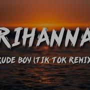 Rihanna Rude Boy Tik Tok Remix