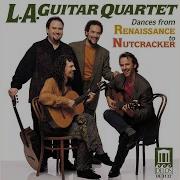 Terpsichore Arr For Guitar Quartet Excerpts Bransle Los Angeles Guitar Quartet