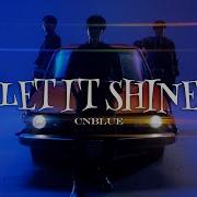 Cnblue Let It Shine