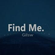 Gilsw Find Me