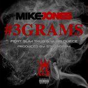 Mike Jones 3 Grams Feat Slim Thug Yung Duece