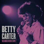 Why Him Where Or When What S New Betty Carter