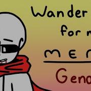 Wander For Me Meme Undertale