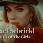 Michael Scheickl The Curls Of The Girls New Italo Disco 2020