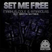 Markus Cole Set Me Free