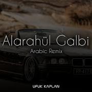 Arabic Remix Mawjou Galbi Ufuk