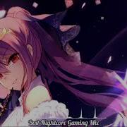 Nightcore Mix 2020 Edm Trap Dubstep