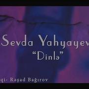 Sevda Yahyayeva Dinle