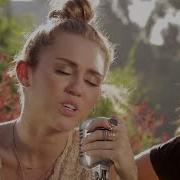 Miley Cyrus The Backyard Sessions Look What They Ve Done To My Song