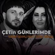 Tural Sedali Aynur Sevimli Cetin Gunlerimde
