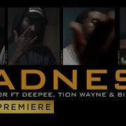 Madness Milli Major Tion Wayne Big Narstie