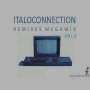 Va Italoconnection Remixes Megamix Vol 3 By Spacemouse 2018