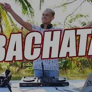 Bachata 2022 Remix