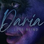 Daria Love Blind