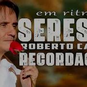 Serestas So Roberto Carlos