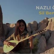 Nazlı Öksüz Sil Beni