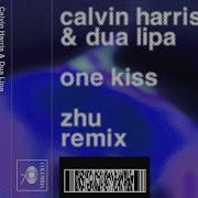 Calvin Harris Dua Lipa One Kiss Zhu Remix Audio