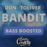 Bandit Bass Boosted