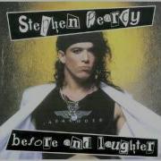 Stephen Pearcy Before And Laughter 2