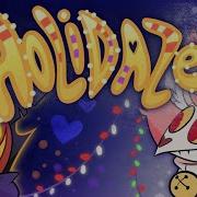 Holidaze Short Film