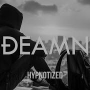 Deamn Hypnotized