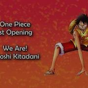 One Piece Opening 1 We Are