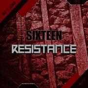 Resistance Sixteen