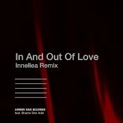 In And Out Of Love Remix