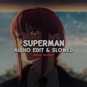 Superman Eminem Slowed Edit Audio