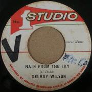 Delroy Wilson Vs Sly Robbie Rain From The Skies