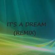 East Clubbers It S A Dream Djch Remix 2024