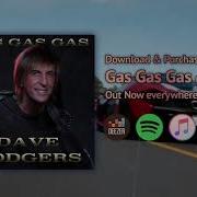 Dave Rodgers Gas Gas Gas