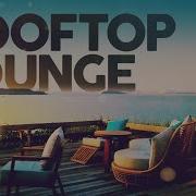 Smooth Lounge Mix 2020