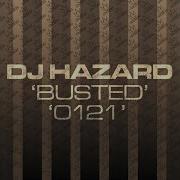 Dj Hazard Busted