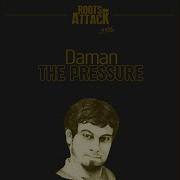 Daman The Pressure Feat Daman