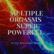 Binaural Multiorgasm