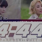 4 44 Feat Whee In Park Bom
