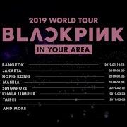 Jennei Blackpink In Your Area Tour