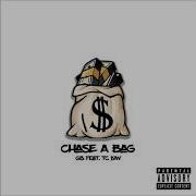 Tc Low Chase A Bag Feat Tc Low