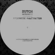 Butch Magnetic