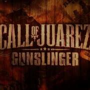 Call Of Juarez Gunslinger Ost