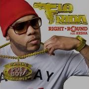 Right Round Instrumental Version Flo Rida
