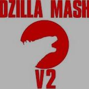 Godzilla Theme Mashup Version 2