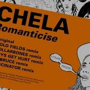 Romanticise Gold Fields Remix Chela