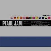 Pearl Jam Last Kiss