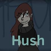 Hush Meme Creepypasta